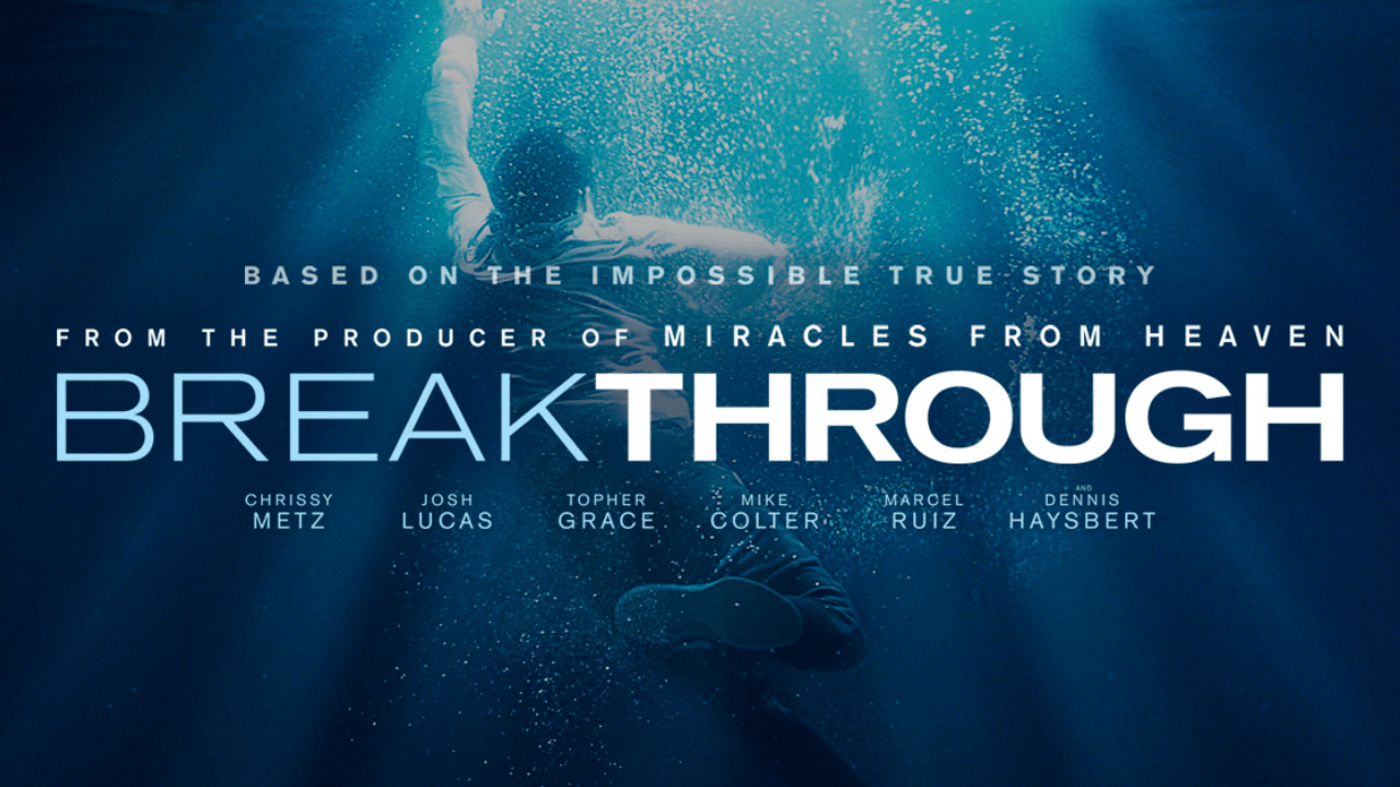 breakthrough movie cast​