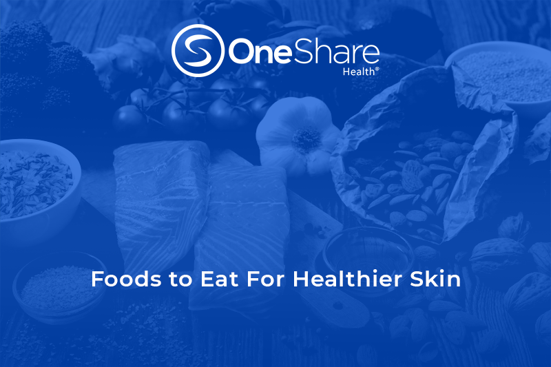 Skincare comes from within.  Learn about foods for healthy skin to have your complexion glow. 