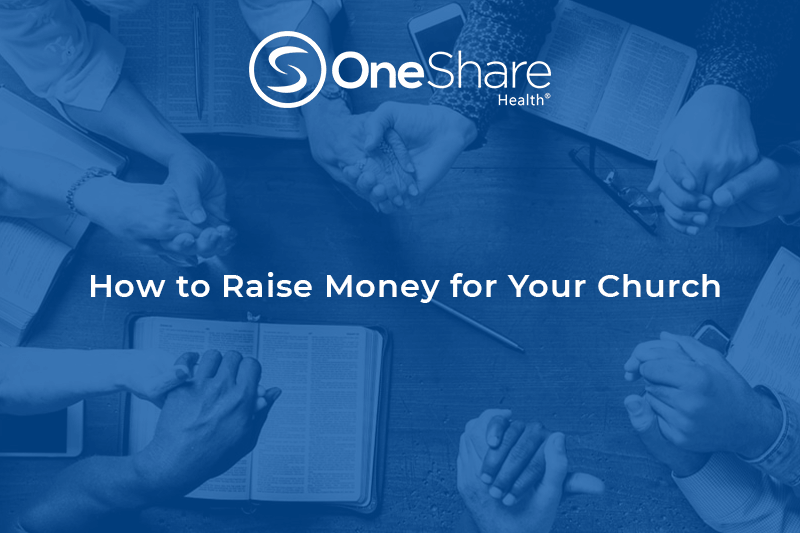 Looking for ways how to raise money for church? Raise funds for church through a OneShare Health Partnership, it's easy!